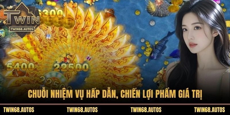 Chuỗi nhiệm vụ hấp dẫn, chiến lợi phẩm giá trị 