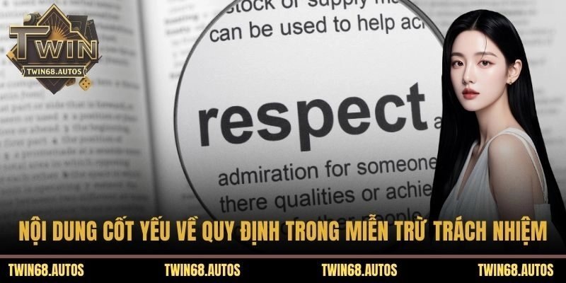 Nội dung cốt yếu về quy định trong miễn trừ trách nhiệm